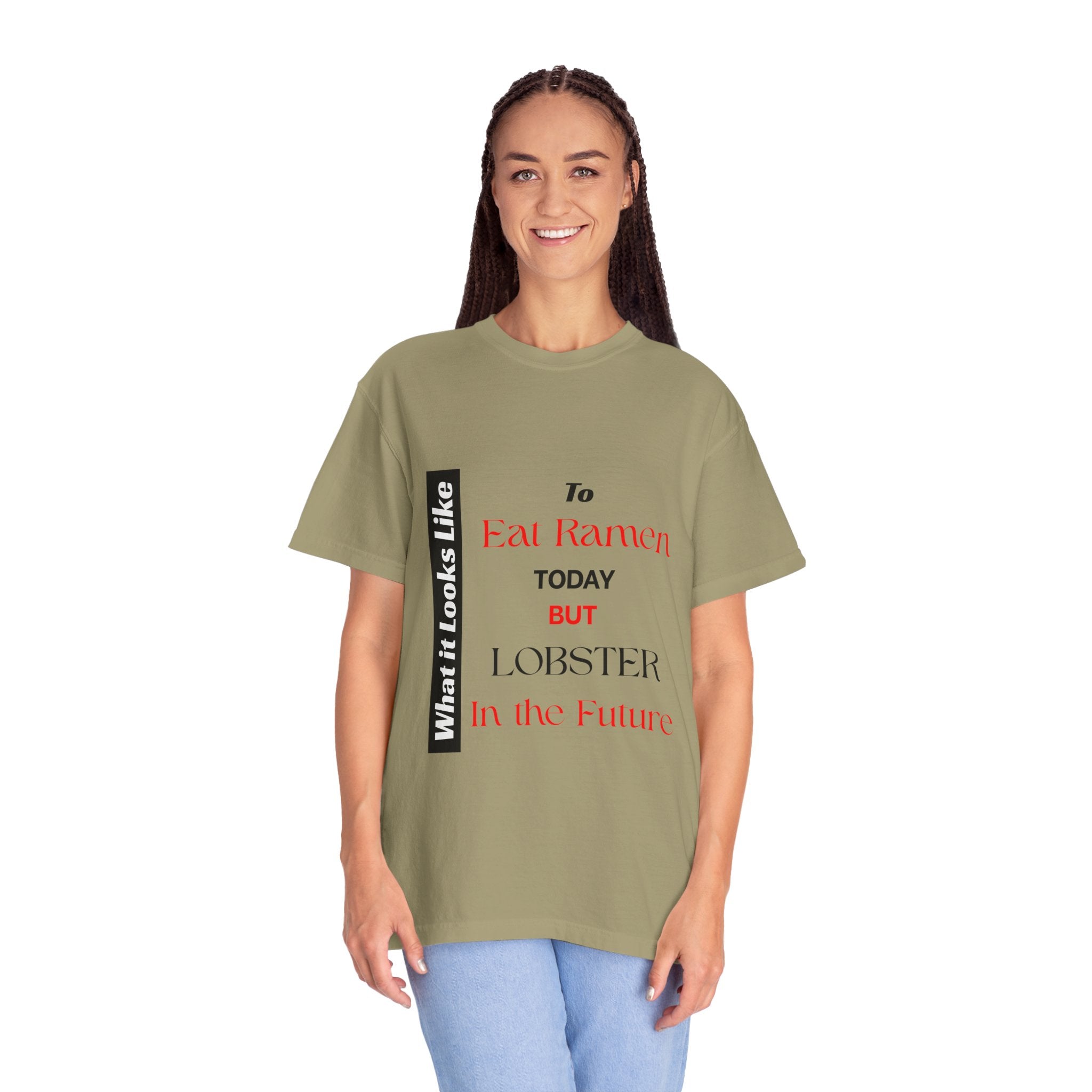 T-Shirt Eating Ramen Today Lobster in Future Unisex Garment-Dyed