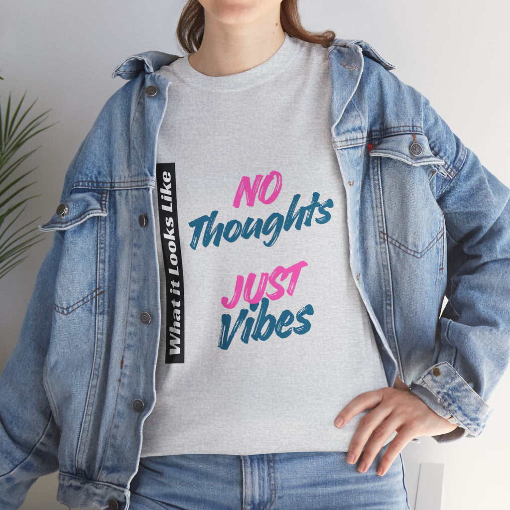 Graphic Tee - No Thoughts Just Vibes