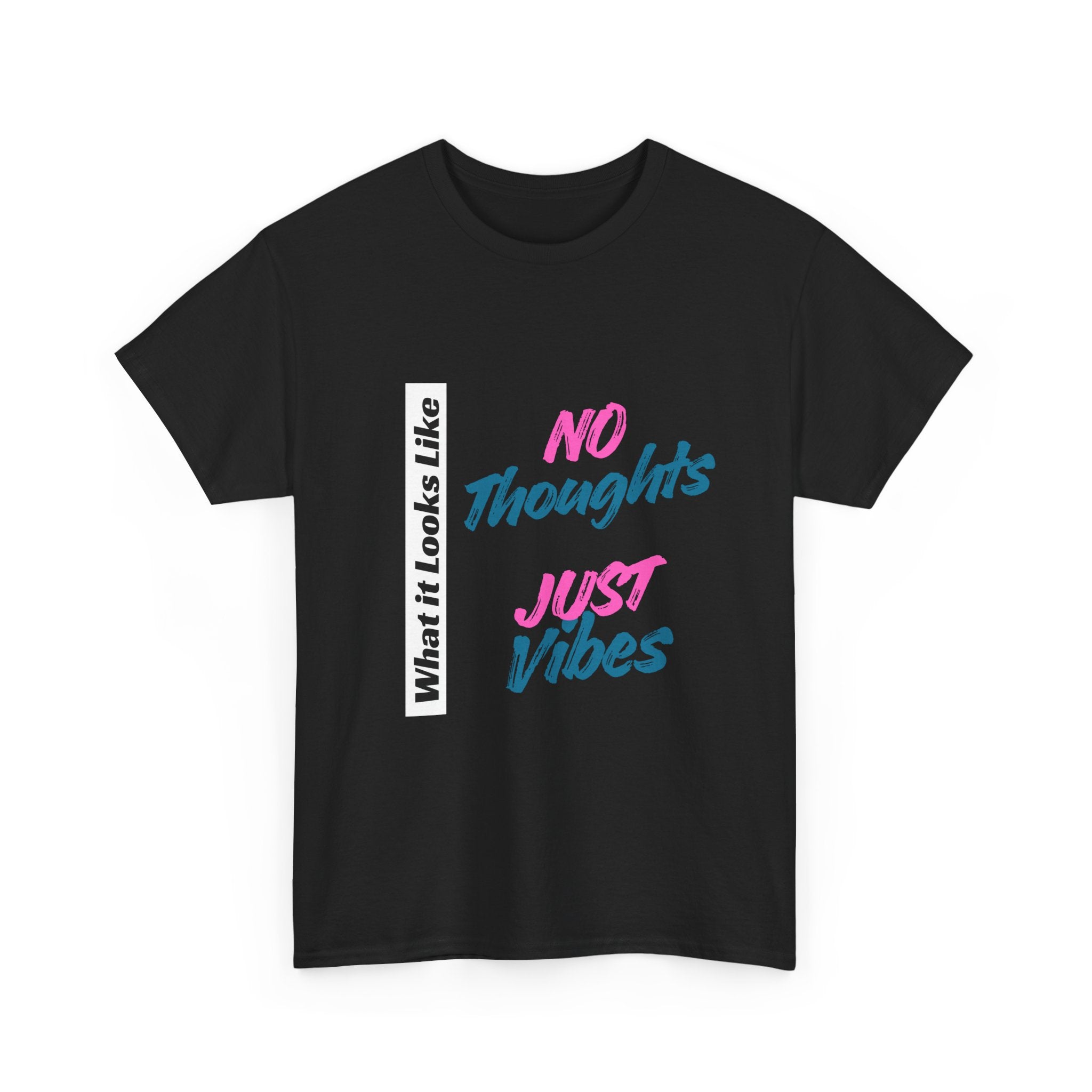 Graphic Tee - No Thoughts Just Vibes