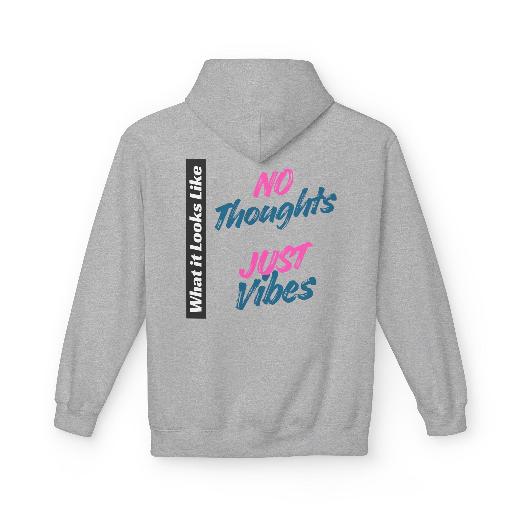 No Thoughts Just Vibes Hoodie