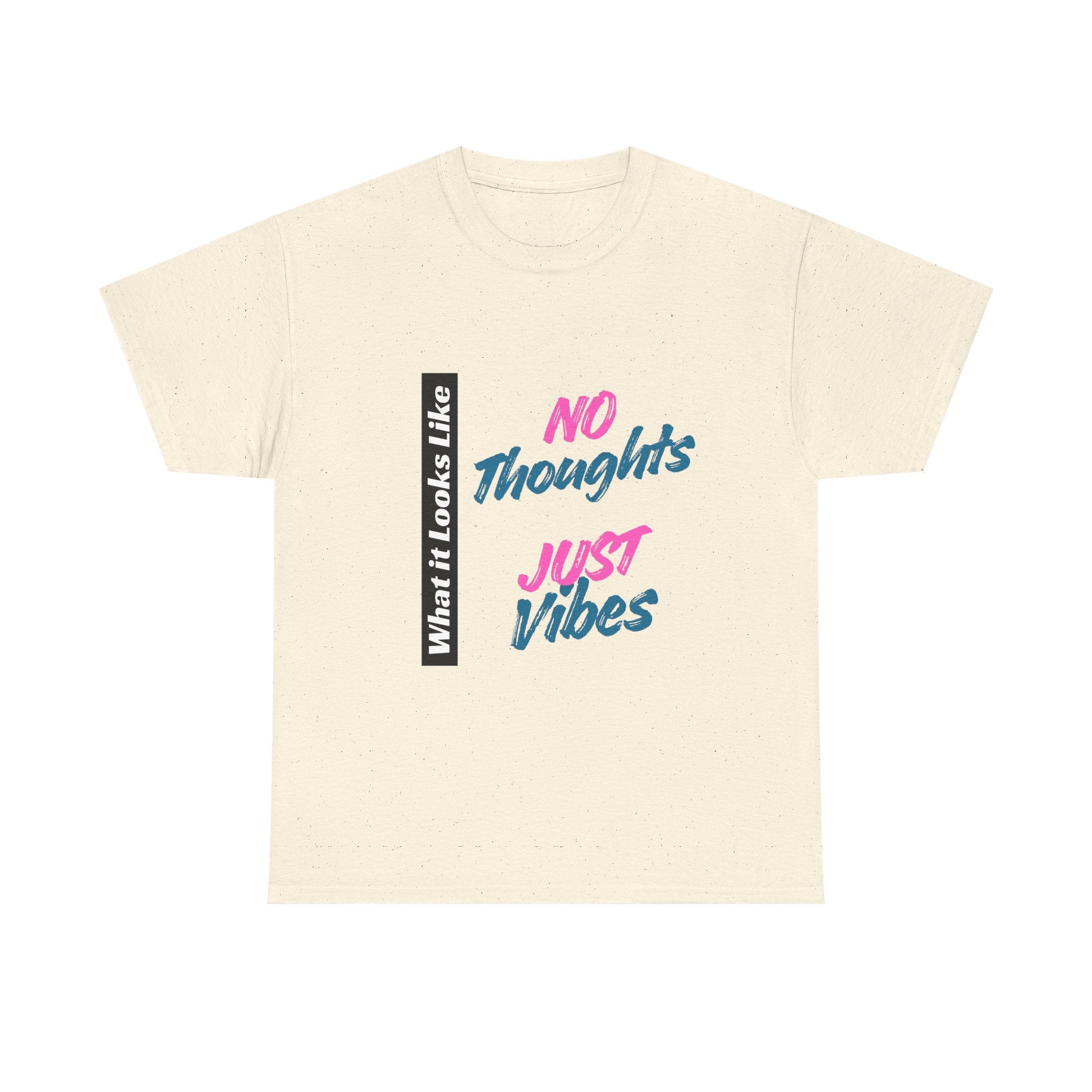 Graphic Tee - No Thoughts Just Vibes