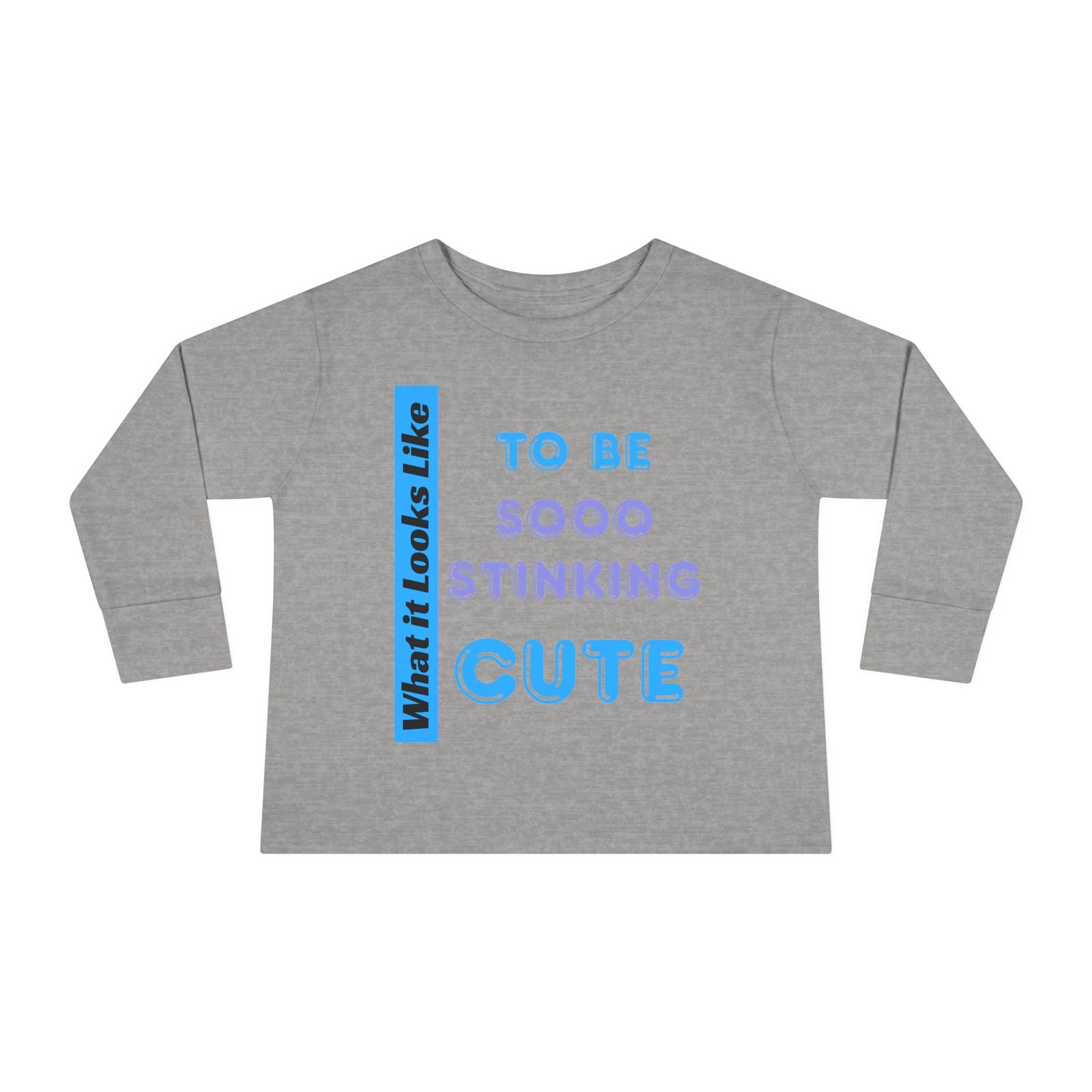 Sooo Stinking Cute Toddler Boy Toddler Long Sleeve Tee