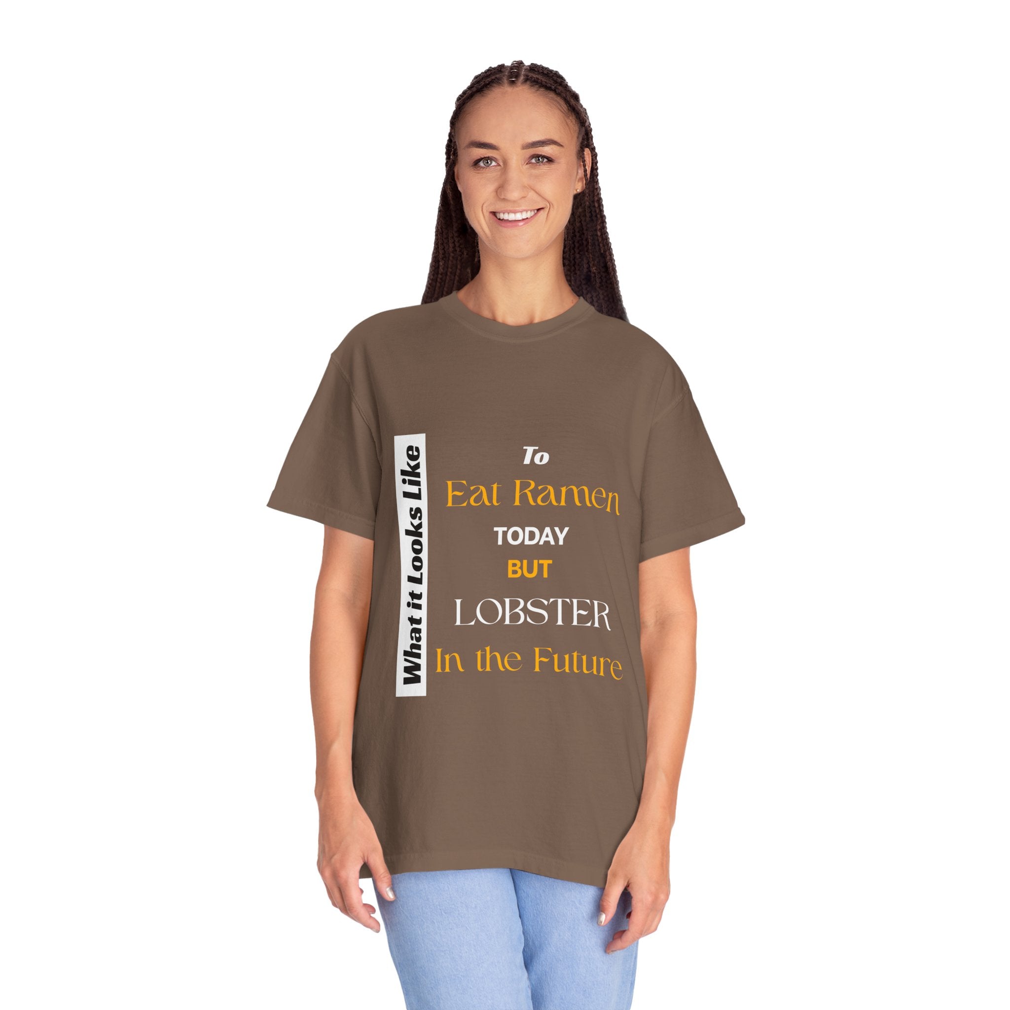 T-Shirt Eating Ramen Today Lobster in Future Unisex Garment-Dyed