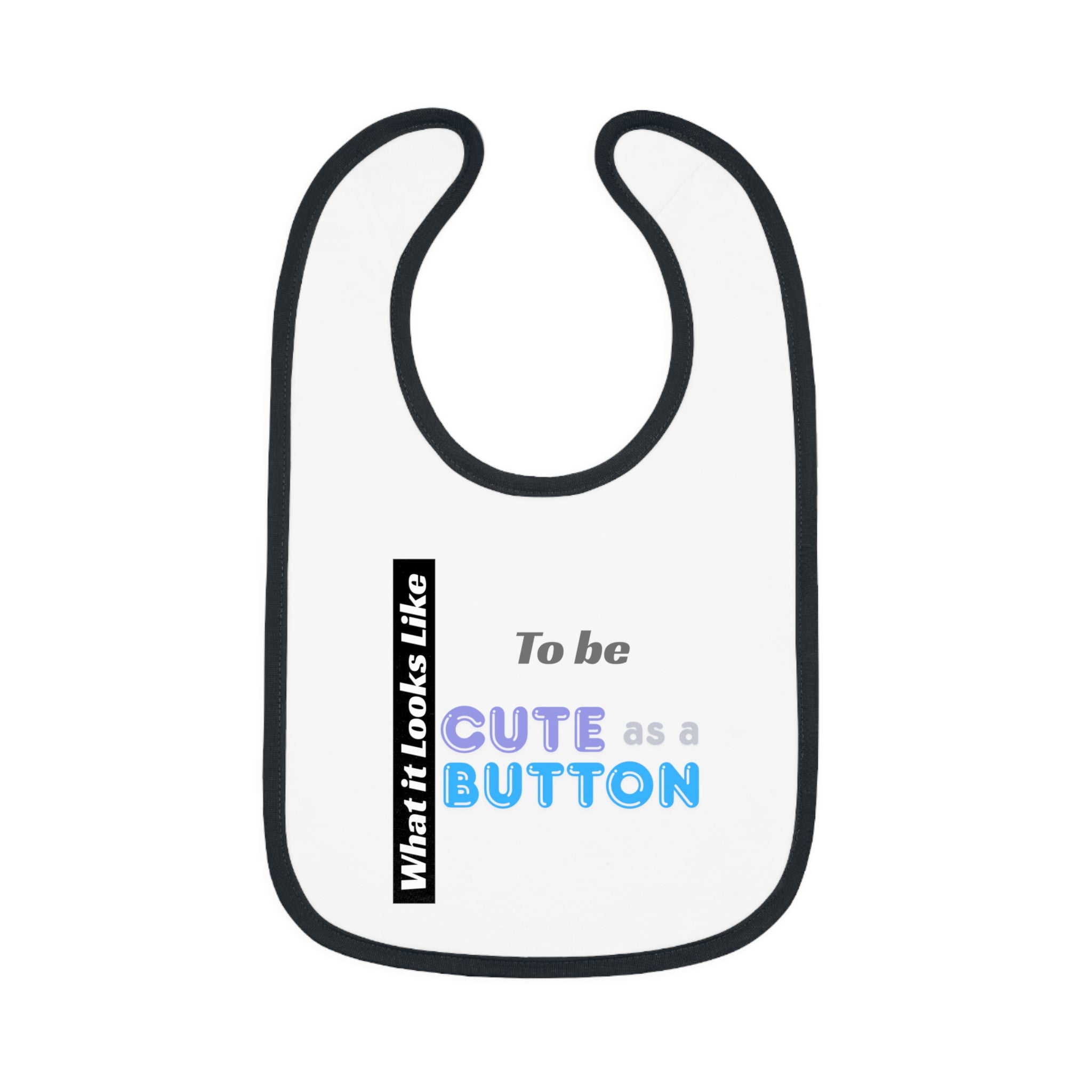 Cute as a Button baby bib | Contrast Trim Jersey Bib