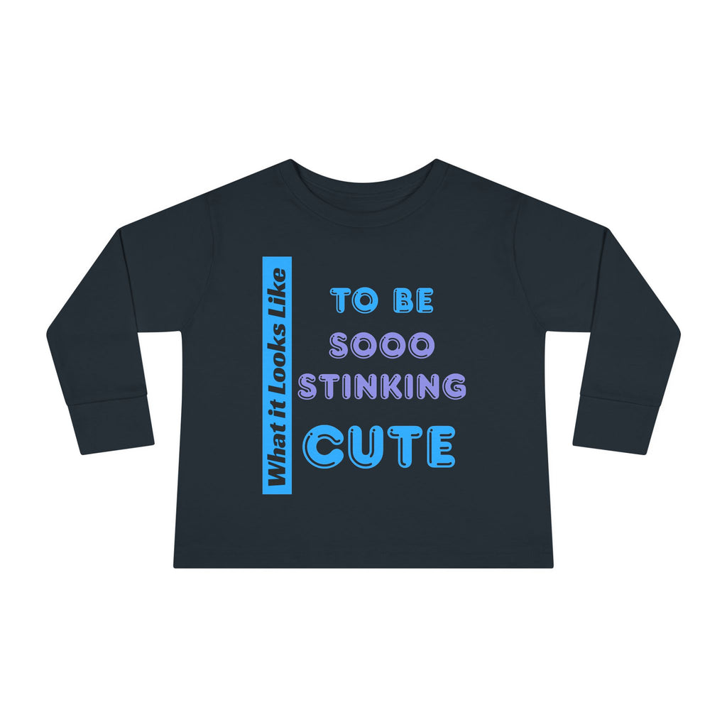 Sooo Stinking Cute Toddler Boy Toddler Long Sleeve Tee