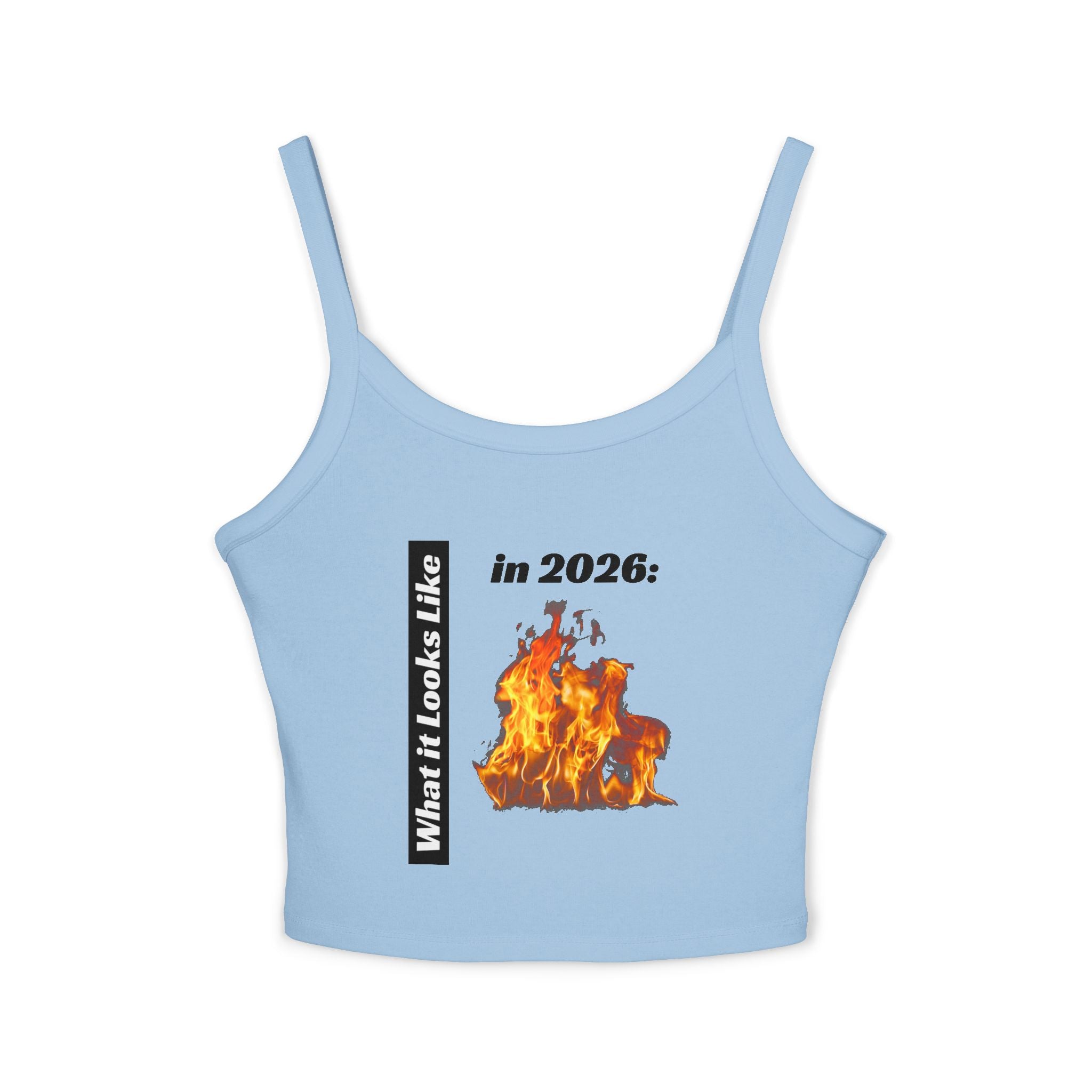 Flaming 2026 Graphic Crop Tank Top — Women's Spaghetti Strap