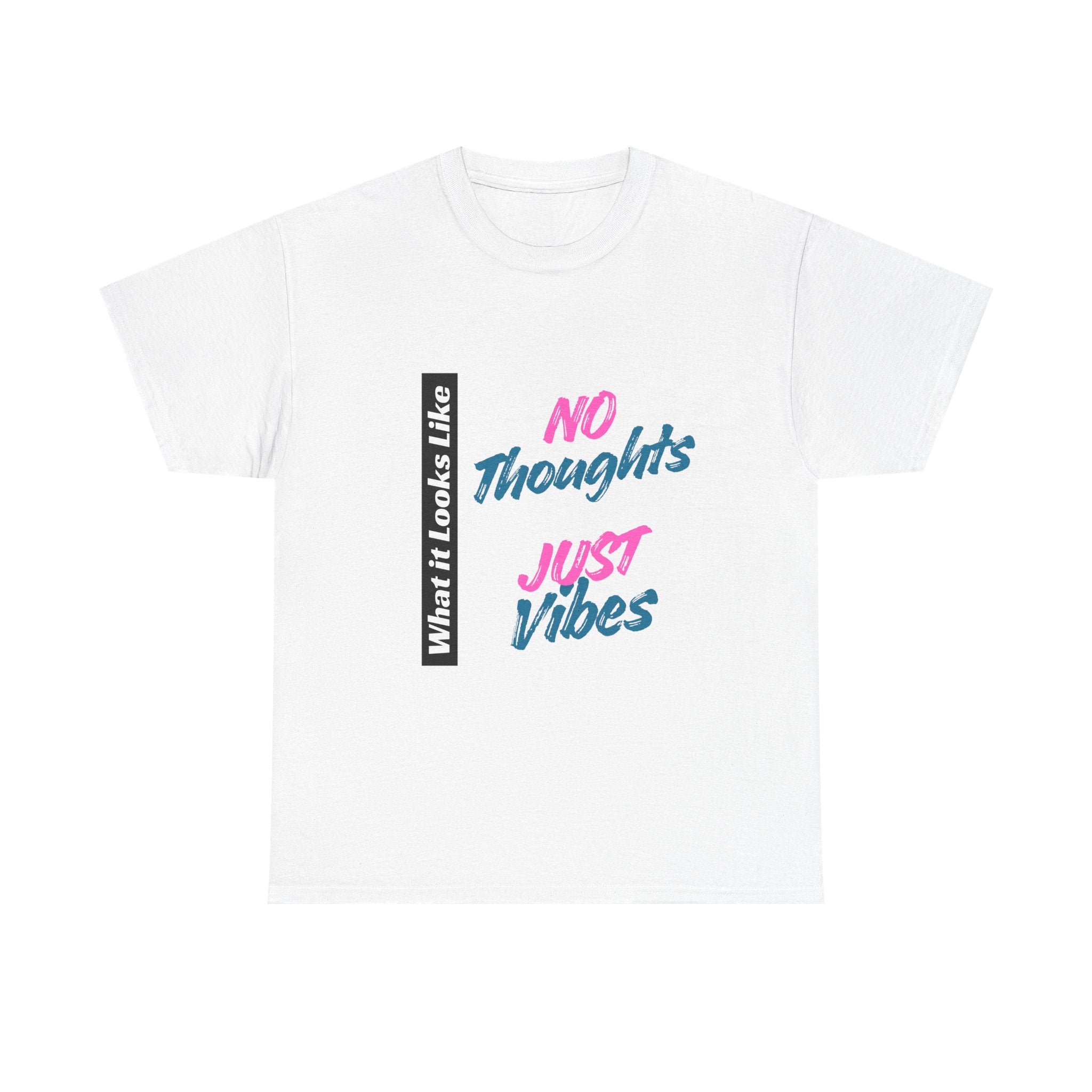 Graphic Tee - No Thoughts Just Vibes