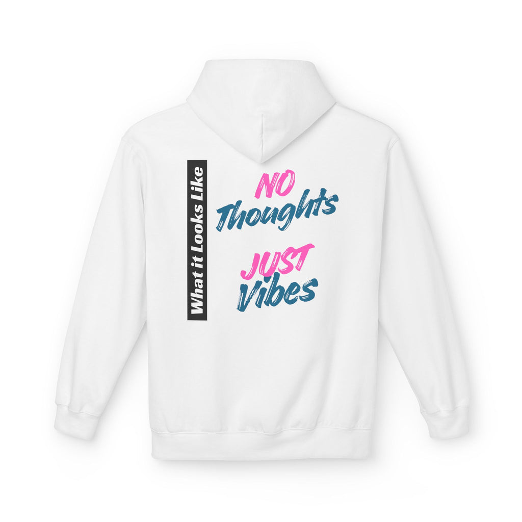 No Thoughts Just Vibes Hoodie