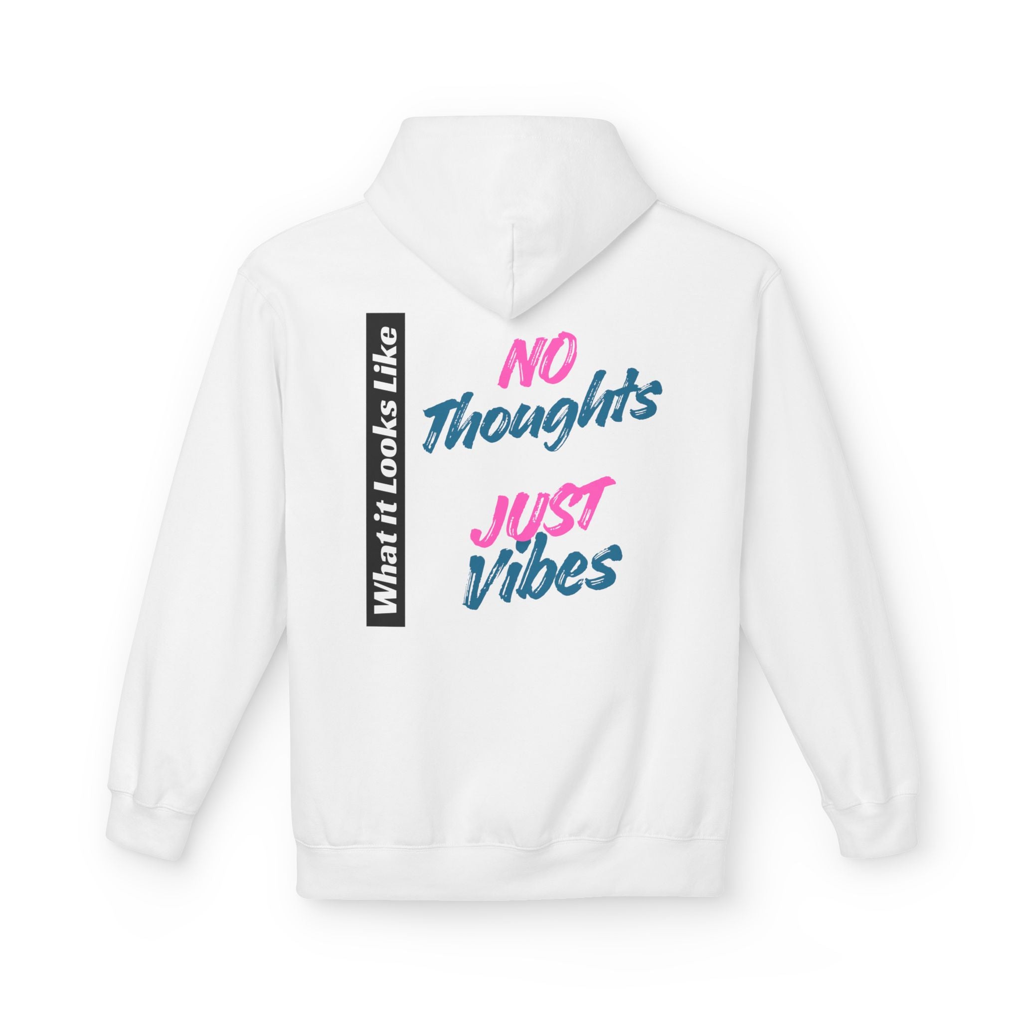 No Thoughts Just Vibes Hoodie