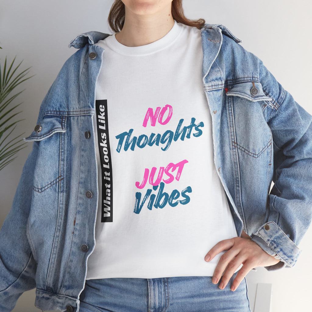 Graphic Tee - No Thoughts Just Vibes