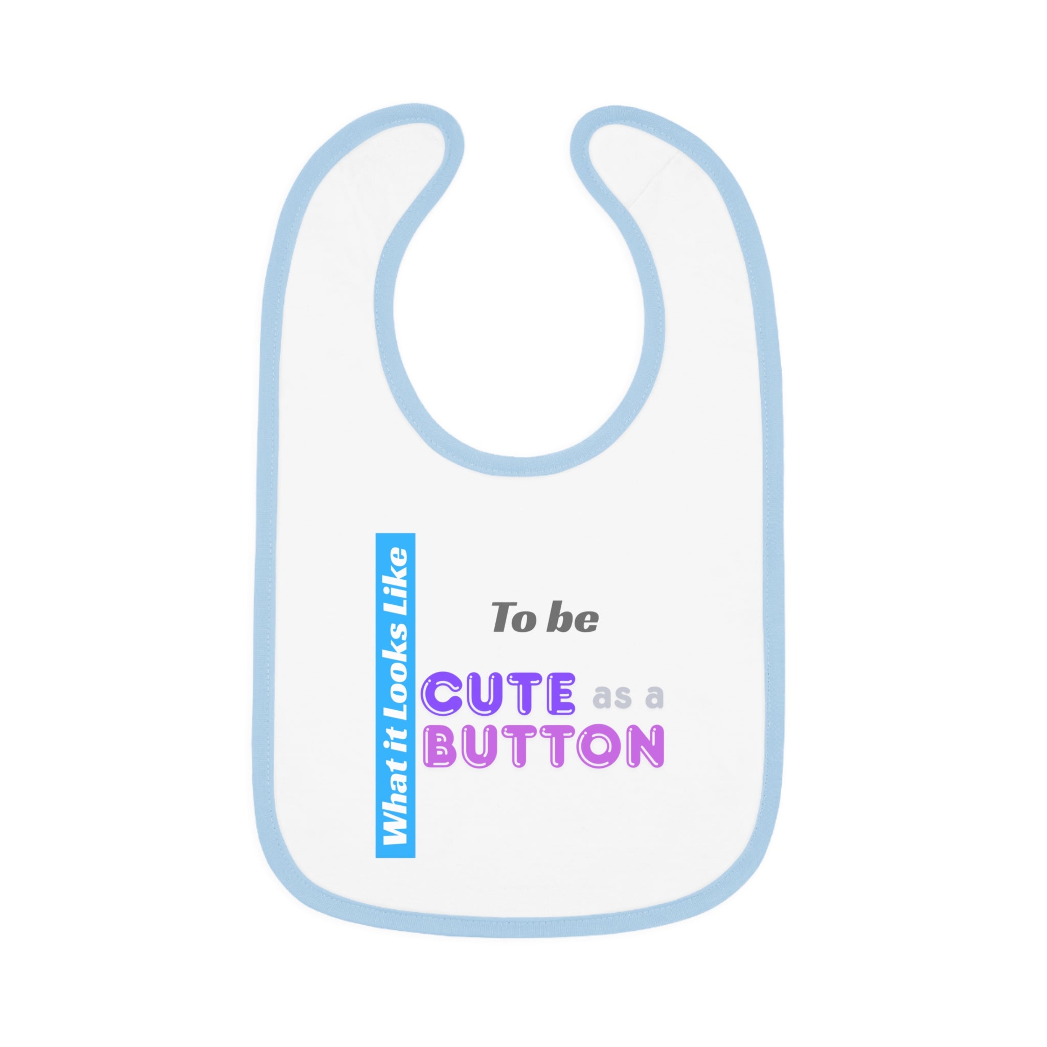 Cute as a Button baby bib | Contrast Trim Jersey Bib