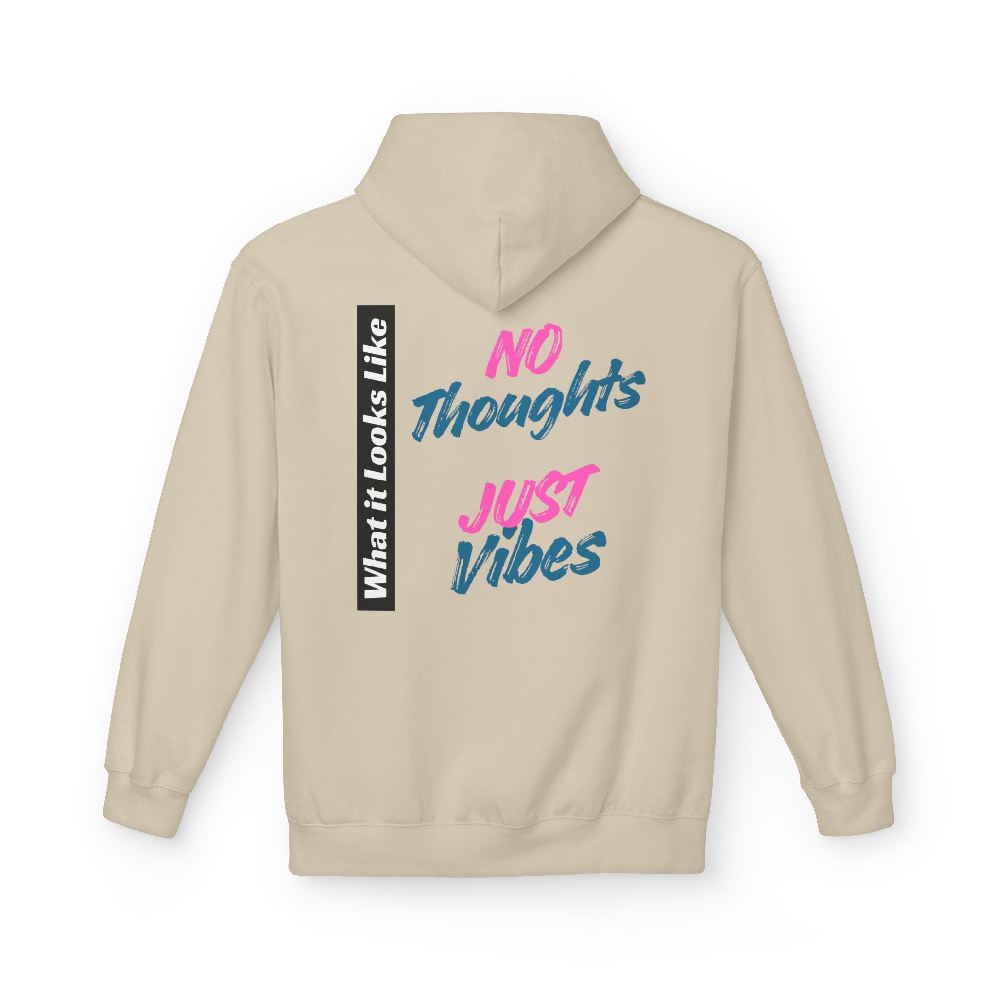 No Thoughts Just Vibes Hoodie