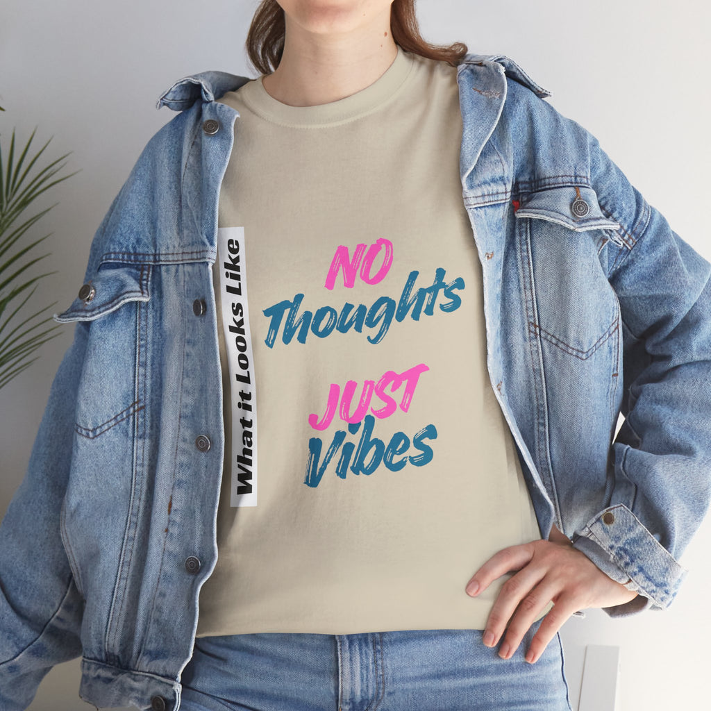 Graphic Tee - No Thoughts Just Vibes