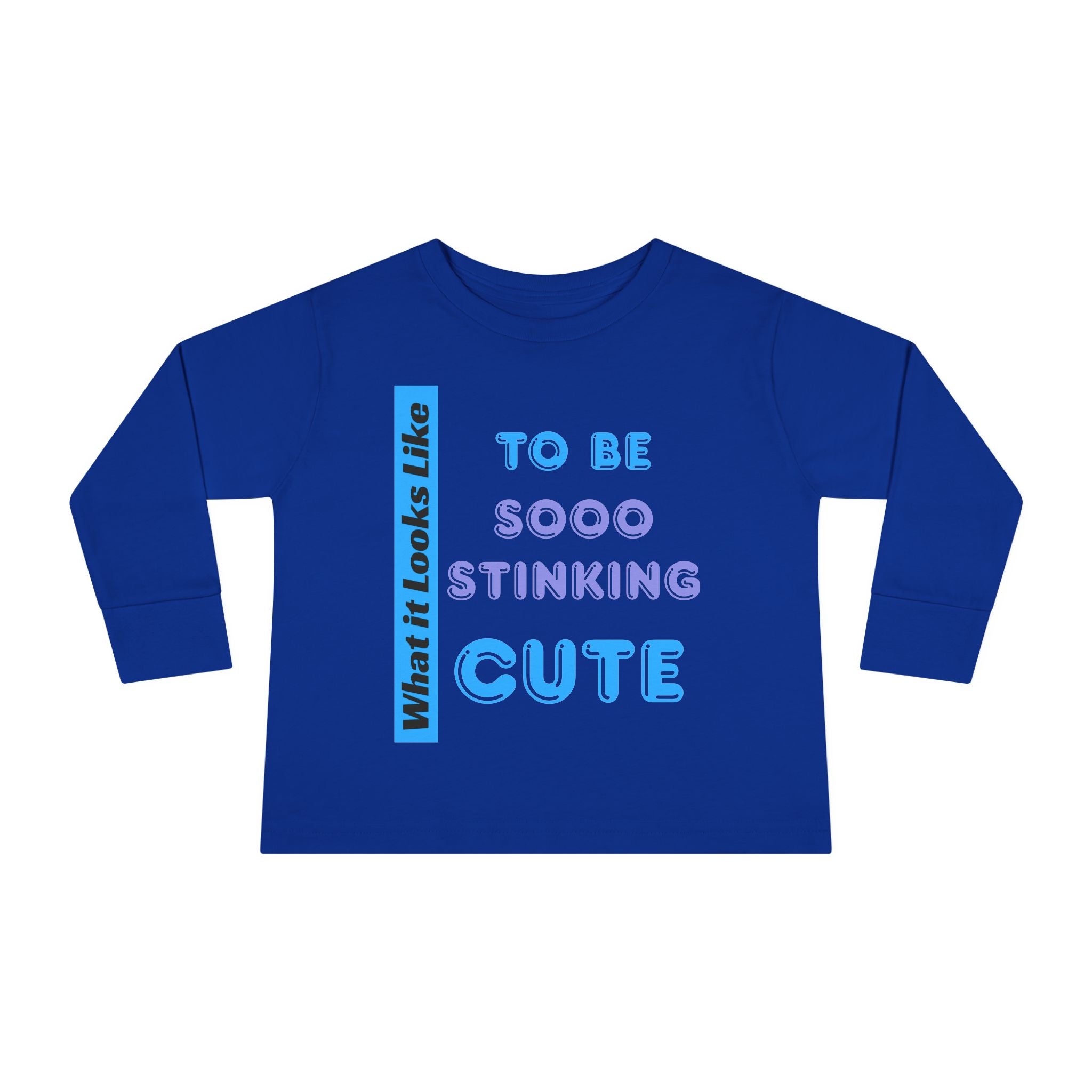 Sooo Stinking Cute Toddler Boy Toddler Long Sleeve Tee