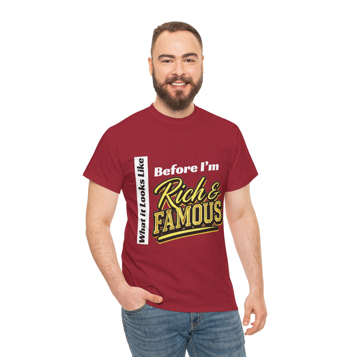 T-Shirt What It Looks Like Before I'm Rich and Famous