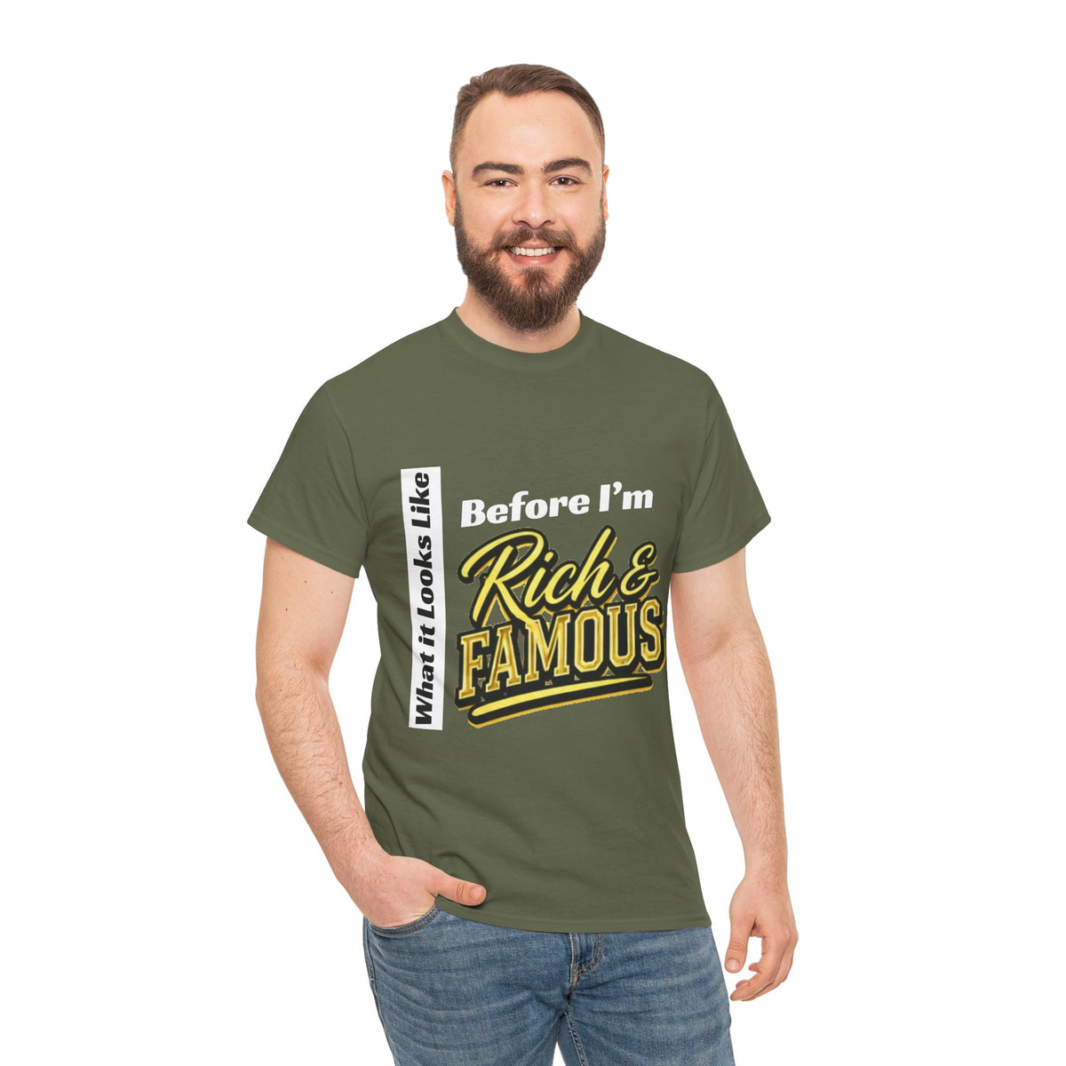 T-Shirt What It Looks Like Before I'm Rich and Famous