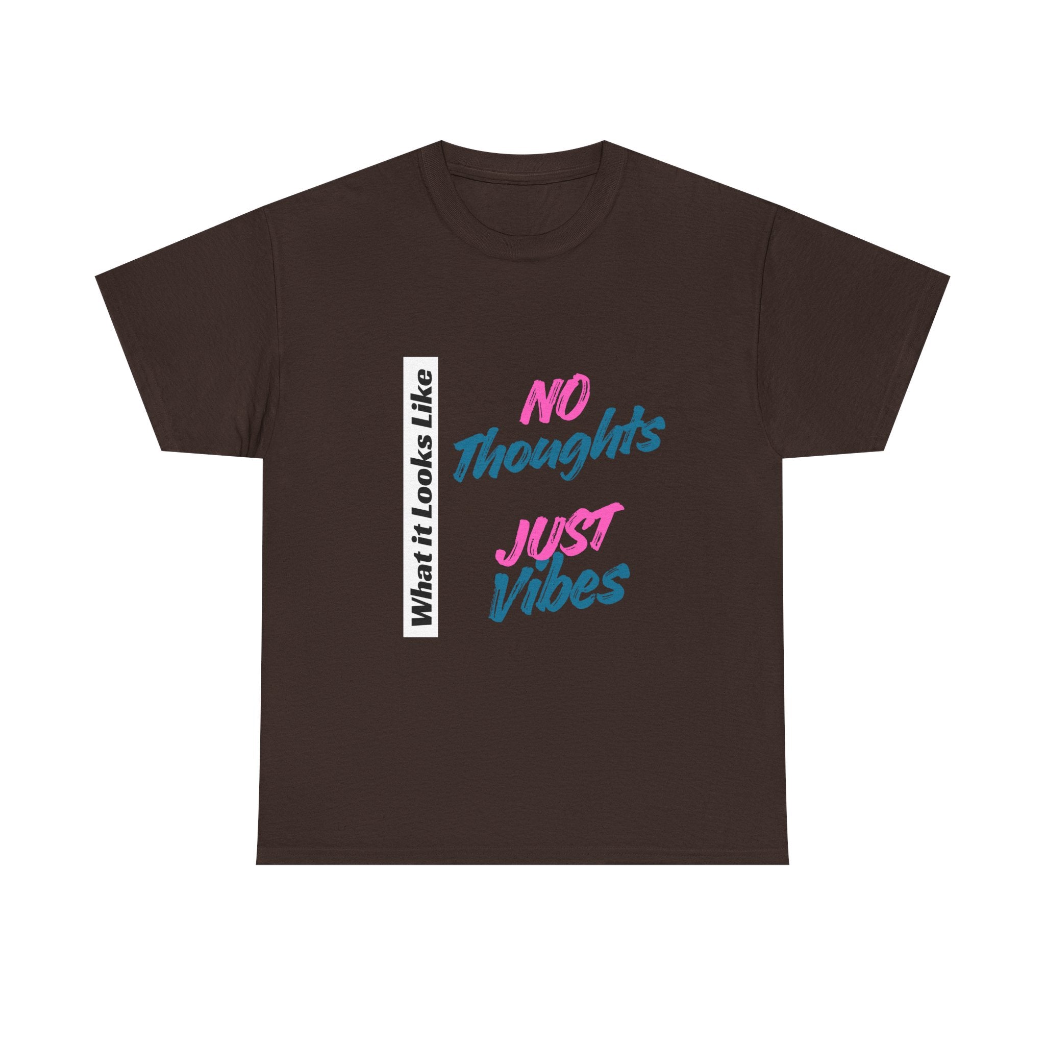 Graphic Tee - No Thoughts Just Vibes