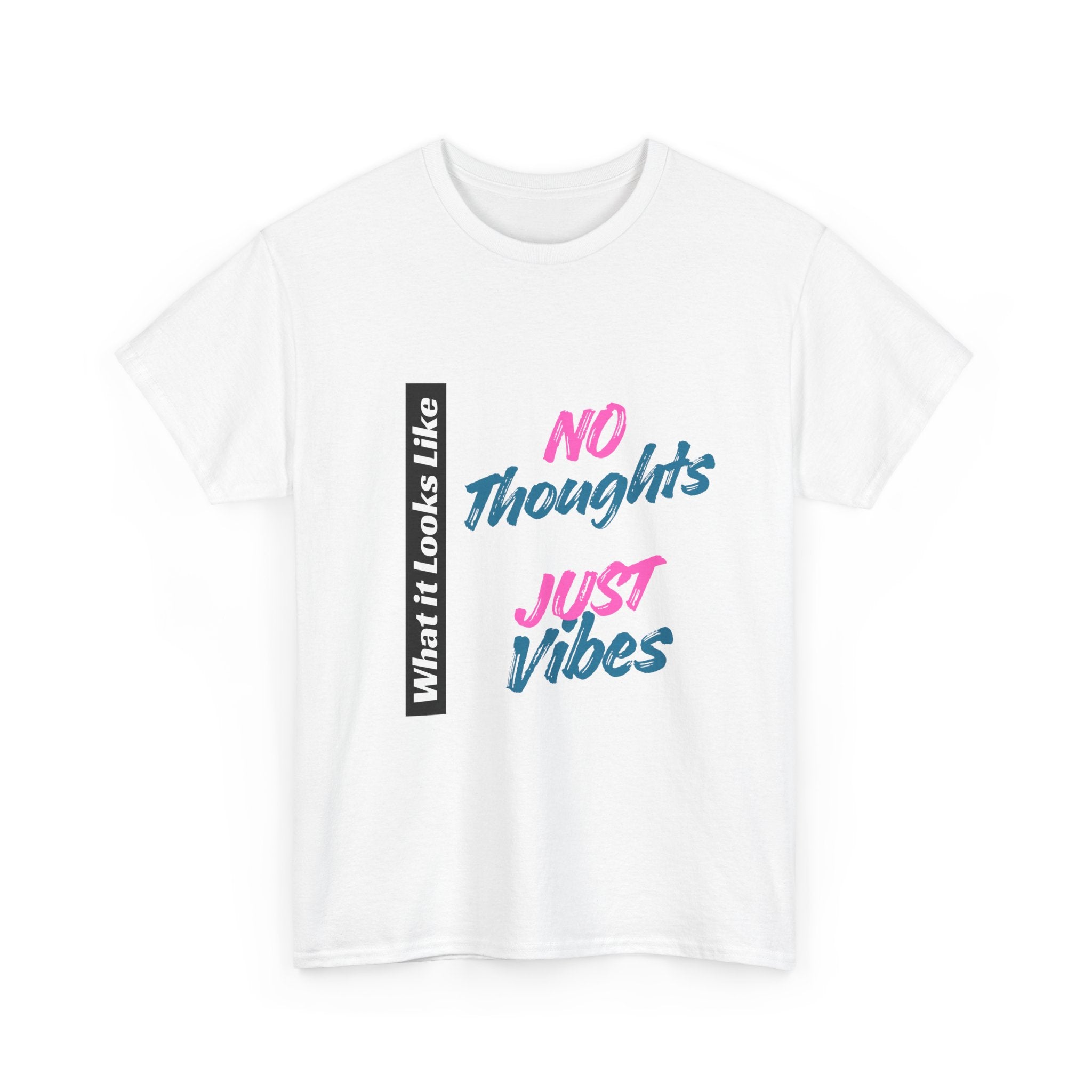 Graphic Tee - No Thoughts Just Vibes